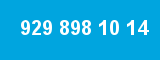 929 898 10 14